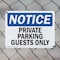 Signmission Private Parking Guests Only OSHA Notice Sign, Plastic, 10in W x 7in L, 2PK OS-2PACK-NS-P-710-L-17817 - alternate 6